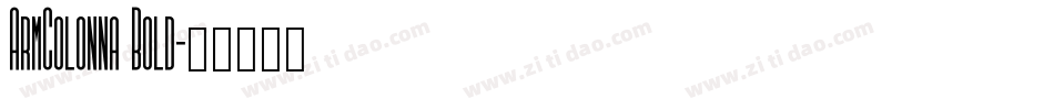 ArmColonna Bold字体转换